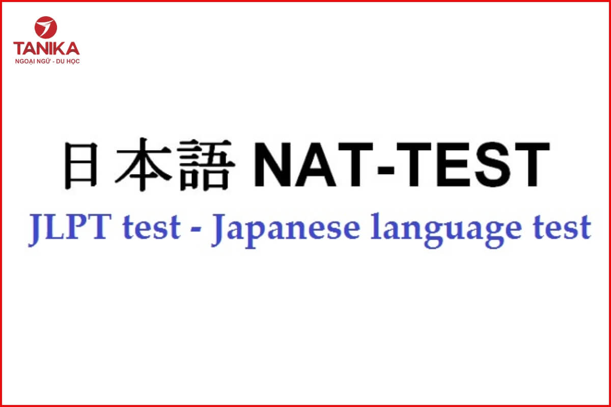 So sánh NAT-TEST và JLPT – Nên chọn kỳ thi nào?