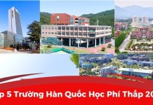 Top 5 Trường Hàn Quốc Học Phí Thấp 2026